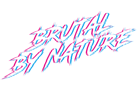 Brutal by Nature