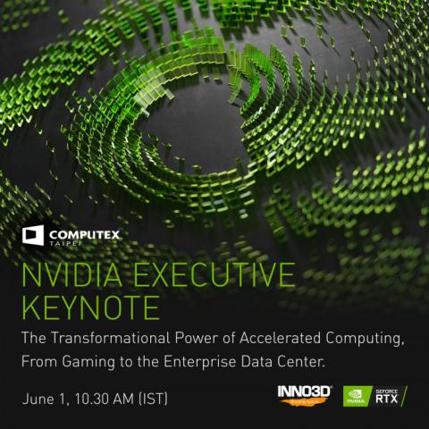 THE NVIDIA COMPUTEX KEYNOTE